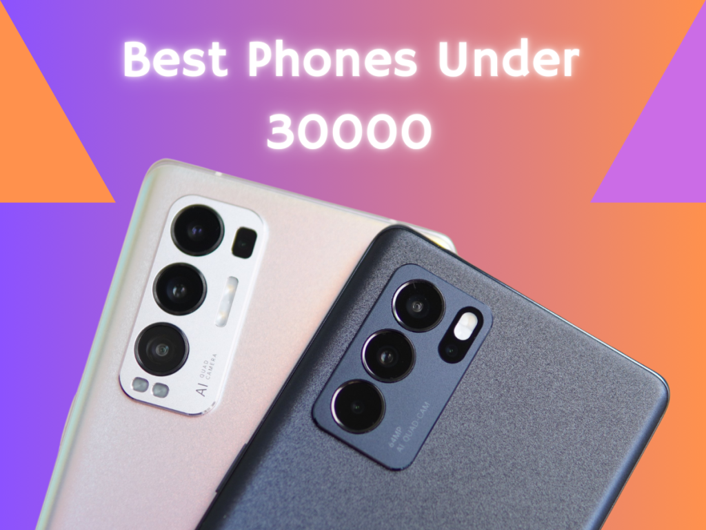 Best Phones under 30000